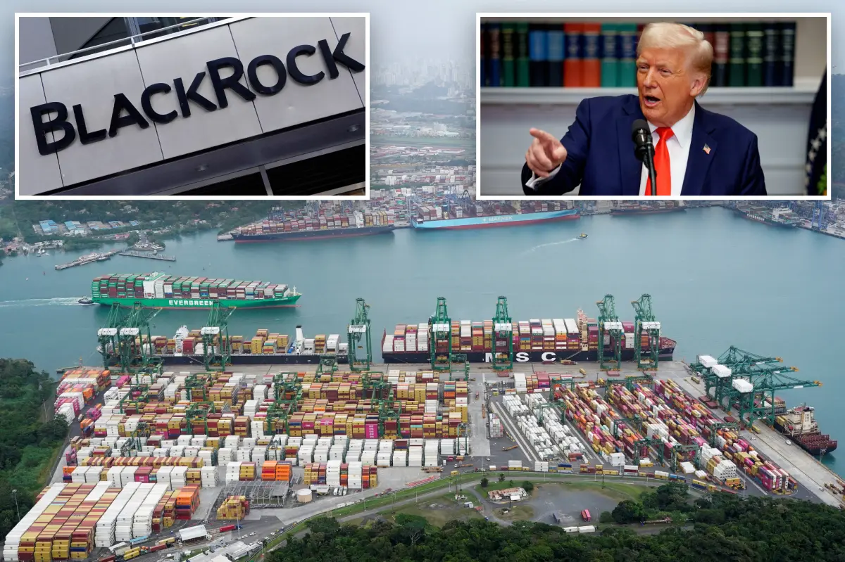 BlackRock Buys Key Panama Ports Amid U.S.-China Tensions